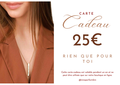 Carte-cadeau NINA PERFECT SKIN